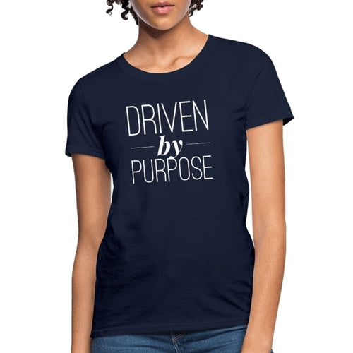 Womens Graphic Tee - Driven by Purpose Print