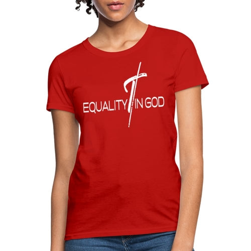 Womens T-shirt - Equality in God Graphic Tee