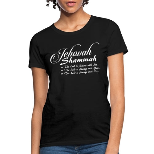 Womens T-shirt - Jehovah Shammah Graphic Tee