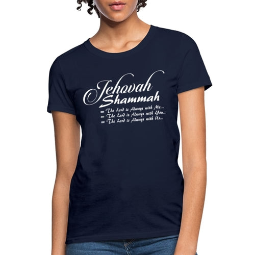 Womens T-shirt - Jehovah Shammah Graphic Tee