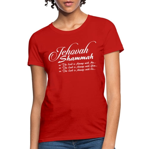 Womens T-shirt - Jehovah Shammah Graphic Tee